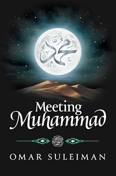 Meeting Muhammad ﷺ (image for) Meeting Muhammad ﷺ